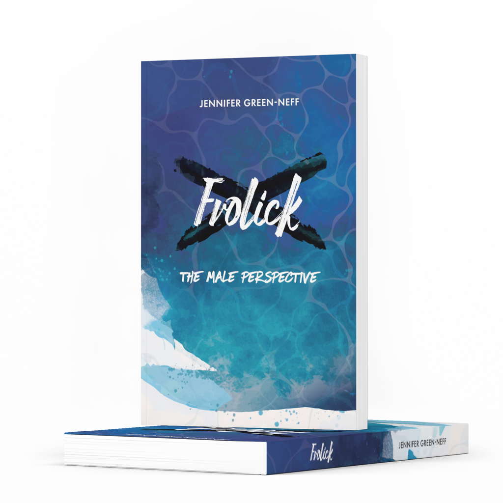 Frolick: The Male Perspective Signed Paperback - PREORDER
