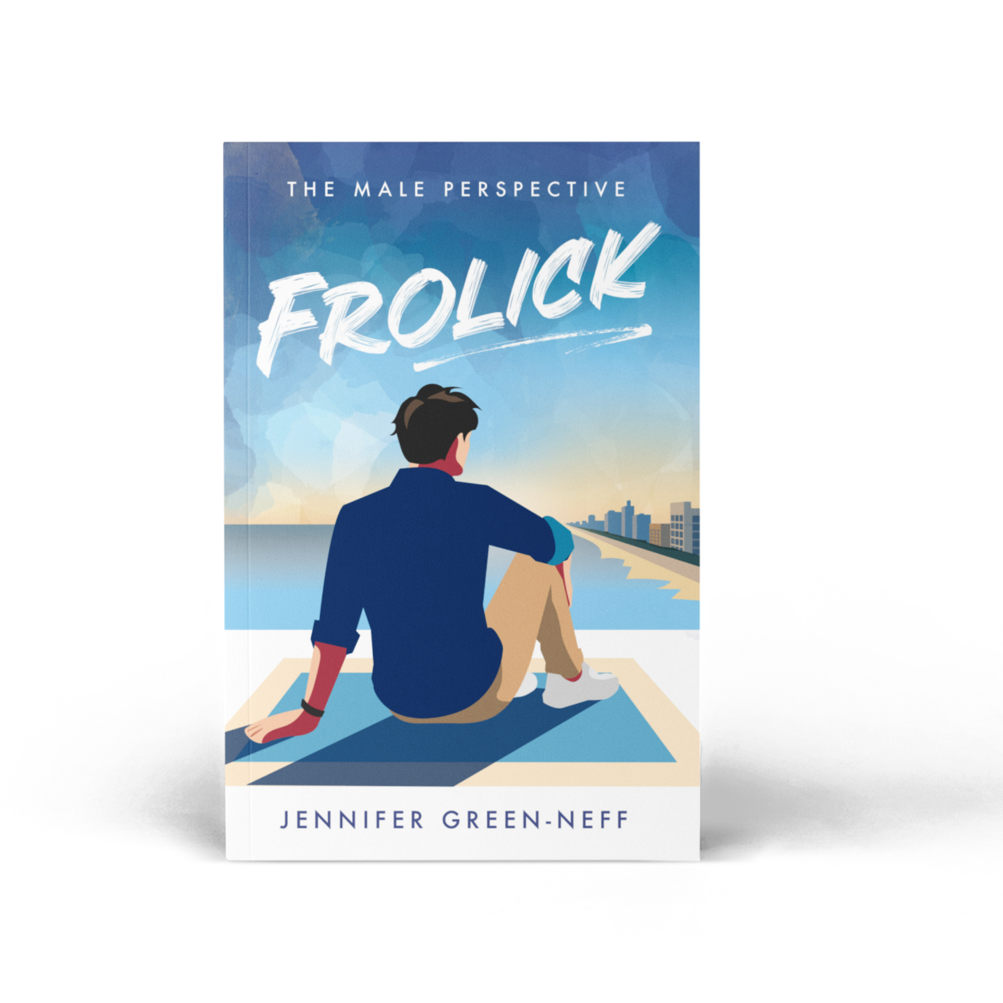 Frolick: The Male Perspective Signed Paperback